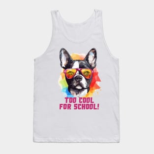 Too Cool for School! Tank Top